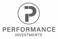 P PERFORMANCE INVESTMENTS