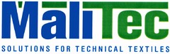 MaliTec SOLUTIONS FOR TECHNICAL TEXTILES