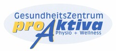 GesundheitsZentrum proAktiva Physio + Wellness