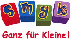 smyk Ganz für Kleine!