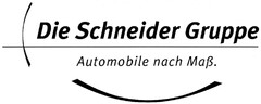 Die Schneider Gruppe