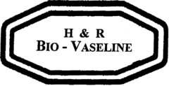 H & R BIO-VASELINE