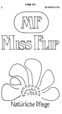 MF MISS FLIP Natürliche Pflege