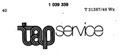 tap service