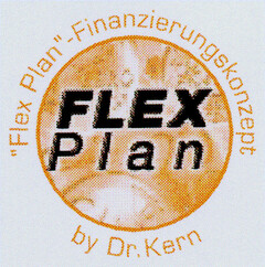 FLEX Plan "Flex-Plan"-Finanzierungskonzept by Dr. Kern