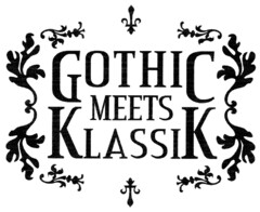 GOTHIC MEETS KLASSIK