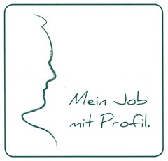 Mein Job mit Profil