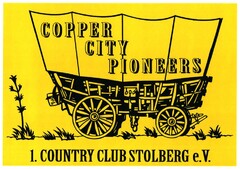 COPPER CITY PIONEERS 1. COUNTRY CLUB STOLBERG e.V.