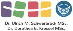 Dr. Ulrich M. Schwerbrock MSc. Dr. Dorothea E. Kressel MSc.