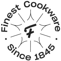 F Finest Cookware Since 1845