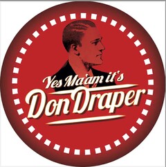 Yes Ma'am it's Don Draper
