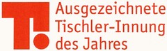 Ausgezeichnete Tischler-Innung des Jahres