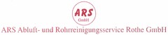 ARS Abluft- und Rohrreinigungsservice Rothe GmbH