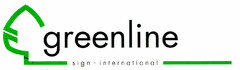 greenline  sign - international