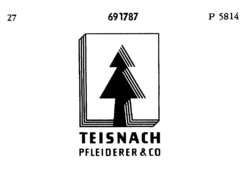 TEISNACH PFLEIDERER & CO