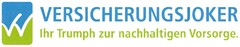 VERSICHERUNGSJOKER Ihr Trumpf zur nachhaltigen Vorsorge.