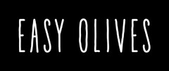 EASY OLIVES