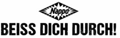 Nappo BEISS DICH DURCH!