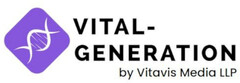 VITAL- GENERATION by Vitavis Media LLP