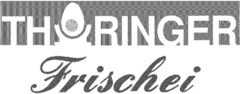 THÜRINGER Frischei