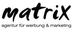 matrix agentur für werbung & marketing