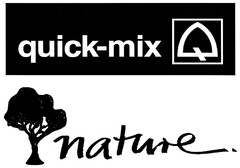 quick-mix nature.