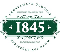 BRÖKELMANN ÖLMÜHLE DEUTSCHE TRADITION SEIT 1845 PREMIUM QUALITÄT SPEISEÖLE AUS HAMM