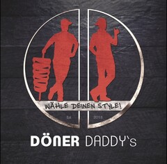 DÖNER DADDY'S WÄHLE DEINEN STYLE!