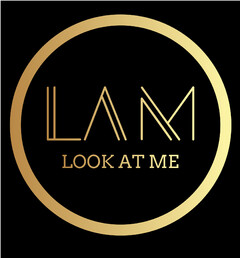 LAM LOOK AT ME