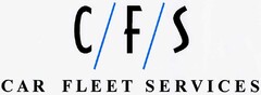 C/F/S CAR FLEET SERVICES