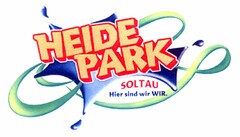 HEIDE PARK SOLTAU Hier sind wir WIR.