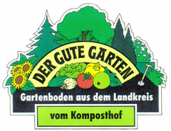 DER GUTE GARTEN