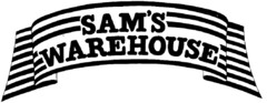 SAM'S WAREHOUSE