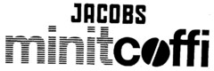 JACOBS minitcoffi