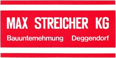 MAX STREICHER KG Bauunternehmung Deggendorf