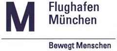 M Flughafen München Bewegt Menschen