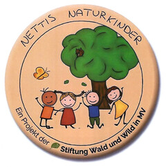 NETTIS NATURKINDER Ein Projekt der Stiftung Wald und Wild in MV