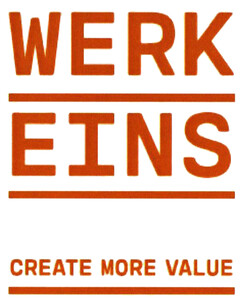 WERK EINS CREATE MORE VALUE