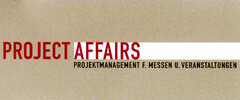 PROJECT AFFAIRS