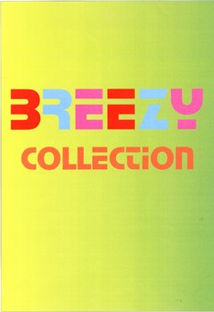 BREEZY COLLECTION