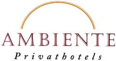 AMBIENTE Privathotels