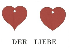 DER LIEBE