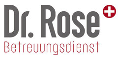 Dr. Rose Betreuungsdienst