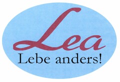 Lea Lebe anders!