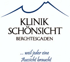 KLINIK SCHÖNSICHT BERCHTESGADEN....weil jeder eine Aussicht braucht