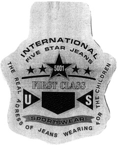 INTERNATIONAL FIVE STAR JEANS  FIRST CLASS