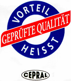 VORTEIL HEISST GEPRÜFTE QUALITÄT