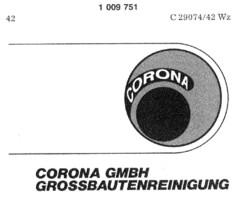 CORONA GMBH GROSSBAUTENREINIGUNG