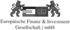 Europäische Finanz & Investment Gesellschaft / mbh