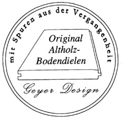 Original Altholz-Bodendielen Geyer Design
